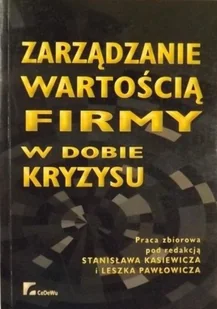 Zarządzanie wartością firmy w dobie kryzysu - Zarządzanie - miniaturka - grafika 1