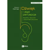 Podręczniki dla szkół wyższych - Dźwięk I Jego Percepcja Aspekty Fizyczne I Psychoakustyczne Wyd 2 Edward Ozimek - miniaturka - grafika 1