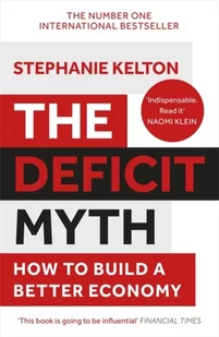John Murray The Deficit Myth Kelton Stephanie - Literatura popularno naukowa dla młodzieży - miniaturka - grafika 1