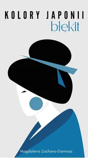 Kolory Japonii. Błękit - E-booki - przewodniki - miniaturka - grafika 1