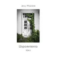 Opowiadania - Rozpisani.pl Wspomnienia Tom 2 - JERZY MOŚCICKI - miniaturka - grafika 1