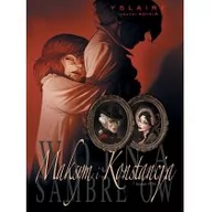 Komiksy dla młodzieży - Wojna Sambreów Maksym i Konstancja Bernar Yslaire - miniaturka - grafika 1