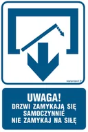Systemy ekspozycyjne i znaki informacyjne - RB010 UWAGA! DRZWI ZAMYKAJĄ SIĘ SAMOCZYNNIE, PN - PŁYTA PCV 1MM; (150X225MM) - miniaturka - grafika 1