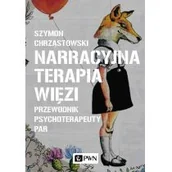 Psychologia - Wydawnictwo Naukowe PWN Narracyjna terapia więzi - miniaturka - grafika 1