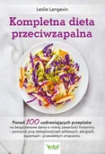 Diety, zdrowe żywienie - Kompletna dieta przeciwzapalna. Ponad 100 uzdrawiających przepisów na bezglutenowe dania o niskiej zawartości histaminy - pomocne przy dolegliwościa.. - miniaturka - grafika 1