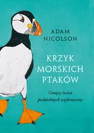 Felietony i reportaże - Krzyk morskich ptaków - miniaturka - grafika 1