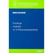 Prawo - Liber Funkcje weksla w II Rzeczypospolitej Robert Jastrzębski - miniaturka - grafika 1