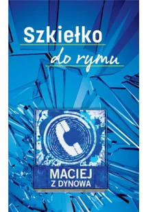Szkiełko do rymu - Poezja - miniaturka - grafika 1