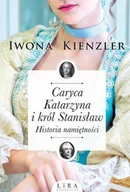 Biografie i autobiografie - Caryca Katarzyna i król Stanisław. Historia namiętności - miniaturka - grafika 1