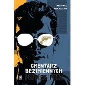 Komiksy dla dorosłych - Waid Mark , Azaceta Paul Potter's Field. Cmentarz Bezimiennych - miniaturka - grafika 1