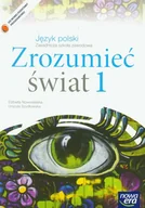 Podręczniki dla szkół zawodowych - Zrozumieć świat 1. Język polski. Podręcznik. Zasadnicza Szkoła Zawodowa - miniaturka - grafika 1