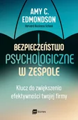 Biznes - Bezpieczeństwo psychologiczne w zespole. Klucz do zwiększenia efektywności twojej firmy - miniaturka - grafika 1