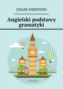Angielski. Podstawy gramatyki - E-booki - nauka - miniaturka - grafika 1