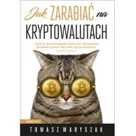 Biznes - Jak zarabiać na kryptowalutach Tomasz Waryszak - miniaturka - grafika 1