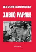 Filmy dokumentalne DVD - Fonografika Zabić Papałę - miniaturka - grafika 1