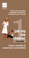 Moda i uroda - Jak się nie ubierać. Zasady - miniaturka - grafika 1