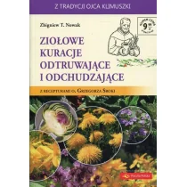 Nowak Zbigniew T. Ziołowe kuracje odtruwające i odchudzające - Diety, zdrowe żywienie - miniaturka - grafika 1