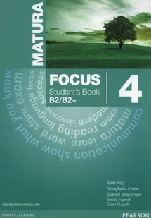 PEARSON Matura Focus 4 Students Book wieloletni + CD - Kay Sue, Jones Vaughan, Daniel Brayshaw - Podręczniki dla liceum - miniaturka - grafika 1