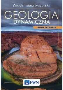 GEOLOGIA DYNAMICZNA LETNIA WYPRZEDAŻ DO 80% - Podręczniki dla szkół wyższych - miniaturka - grafika 2