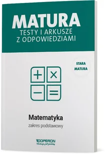 Matura 2021 Matematyka Testy I Arkusze Zakres Podstawowy Marzena Orlińska,sylwia Tarała - Podręczniki dla liceum Matura 2021 Matematyka Testy I Arkusze Zakres Podstawowy Marzena Orlińska,sylwia Tarała - Podręczniki dla liceum - miniaturka - grafika 1
