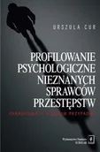 Prawo - Profilowanie psychologiczne nieznanych sprawców przestępstw Nowa - miniaturka - grafika 1