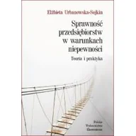 Ekonomia - PWE Sprawność przedsiębiorstw w warunkach niepewności. Teoria i praktyka - miniaturka - grafika 1