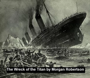 The Wreck of the Titan or Futility - E-booki obcojęzyczne - miniaturka - grafika 1
