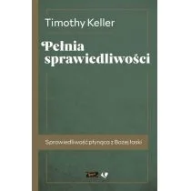 Szaron Pełnia sprawiedliwości - Timothy Keller - oprawa twarda - Religia i religioznawstwo - miniaturka - grafika 1