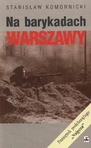 Na barykadach Warszawy - Pamiętniki, dzienniki, listy - miniaturka - grafika 1