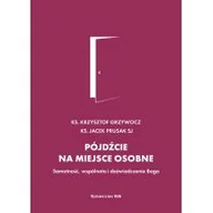 Religia i religioznawstwo - Pójdźcie na miejsce osobne Nowa - miniaturka - grafika 1