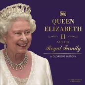 Audiobooki obcojęzyczne - Queen Elizabeth II and the Royal Family - miniaturka - grafika 1