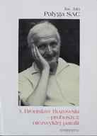Biografie i autobiografie - X Bronisław Bozowski proboszcz niezwykłej parafii - miniaturka - grafika 1