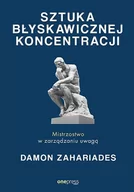 Psychologia - Sztuka błyskawicznej koncentracji. Mistrzostwo w zarządzaniu uwagą - miniaturka - grafika 1