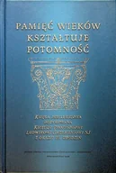 Historia świata - Pamięć wieków kształtuje potomność - miniaturka - grafika 1
