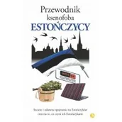 Przewodniki - Przewodnik ksenofoba Estończycy Bird Hilary Öpik Lembit Mustmaa Ulvi - miniaturka - grafika 1
