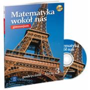 Podręczniki dla gimnazjum - WSiP Anna Drążek, Ewa Duvnjak, Ewa Kokiernak-Jurkiewicz Matematyka wokół nas. Klasa 3. Podręcznik z płytą CD-ROM - miniaturka - grafika 1