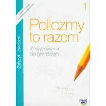Nowa Era POLICZMY TO RAZEM MATEMATYKA ĆWICZENIA Jerzy Janowicz Książki z rabatem 70% zabawki z rabatem 50% - Pomoce naukowe - miniaturka - grafika 1