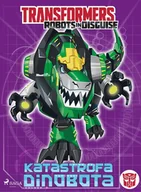E-booki dla dzieci i młodzieży - Transformers. Robots in Disguise. Katastrofa Dinobota - miniaturka - grafika 1