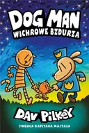 Komiksy dla dzieci - Dogman T.10 Wichrowe Bzdurza - Dav Pilkey - miniaturka - grafika 1