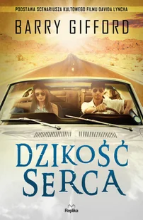 Barry Gifford Dzikość serca - Kryminały - miniaturka - grafika 2