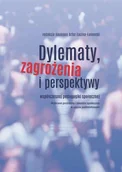 Pedagogika i dydaktyka - Dylematy, zagrożenia i perspektywy współczesnej pedagogiki społecznej. Wybrane problemy i kwestie społeczne w ujęciu podmiotowym - miniaturka - grafika 1