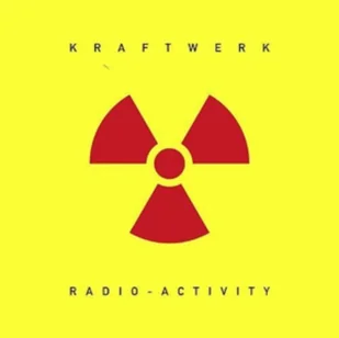 Radio-Activity Kraftwerk - Muzyka elektroniczna - miniaturka - grafika 3