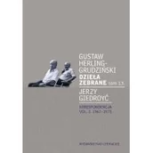 Pamiętniki, dzienniki, listy - Dzieła Zebrane Tom 13 Gustaw Herling-Grudziński,jerzy Giedroyć - miniaturka - grafika 1
