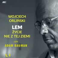 Audiobooki - biografie - Lem. Życie nie z tej ziemi - miniaturka - grafika 1