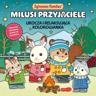Kolorowanki, wyklejanki - Sylvanian Families. Milusi przyjaciele. Urocza i relaksująca kolorowanka - miniaturka - grafika 1