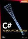 Systemy operacyjne i oprogramowanie - C#: Księga Przykładów - miniaturka - grafika 1