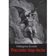 Religia i religioznawstwo - Pouczenia złego ducha - Ernetti Pellegrino - miniaturka - grafika 1