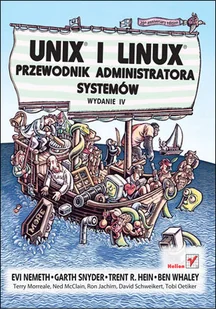 Unix i Linux. Przewodnik administratora systemów - Systemy operacyjne i oprogramowanie - miniaturka - grafika 1
