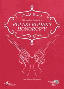 Polski kodeks honorowy Władysław Boziewicz MP3) - Audiobooki - literatura piękna - miniaturka - grafika 1