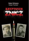 Biografie i autobiografie - Kryptonim ZNICZ - miniaturka - grafika 1